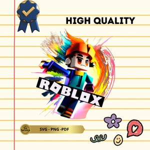 May include: A digital illustration of a Roblox character with a determined expression, set against a colourful splash. The word "ROBLOX" is prominently displayed. The image also includes the text "HIGH QUALITY" and SVG, PNG, PDF file format information.