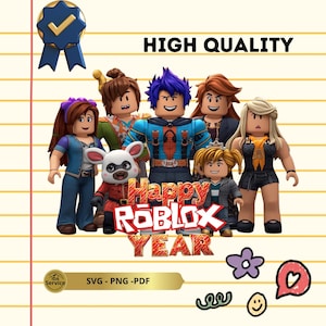May include: A digital illustration featuring a group of Roblox characters with the text "Happy Roblox YEAR" in a stylized font. The words "HIGH QUALITY" are at the top. Additional graphics include a badge, flower, and speech bubble.