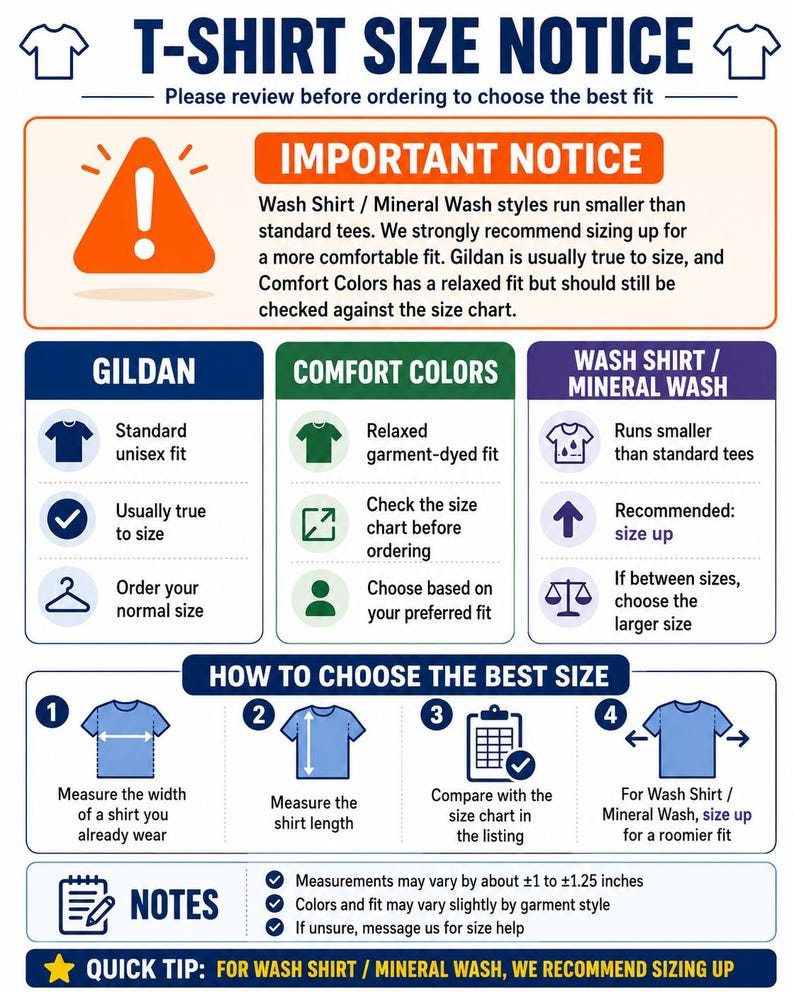 May include: A T-shirt size notice infographic with an orange warning icon. It details fit guidelines for Gildan, Comfort Colors, and Wash/Mineral Wash styles, including instructions to measure width and length to determine the best fit for the garment.