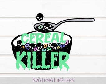 Cereal Killer SVG / Bowl of Cereal PNG (Digital File)