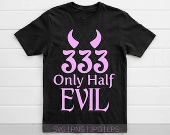 Jovial Evil サインド　英語 333 Only Half Evil, Funny Devil Clipart Vector Graphics Cut Files