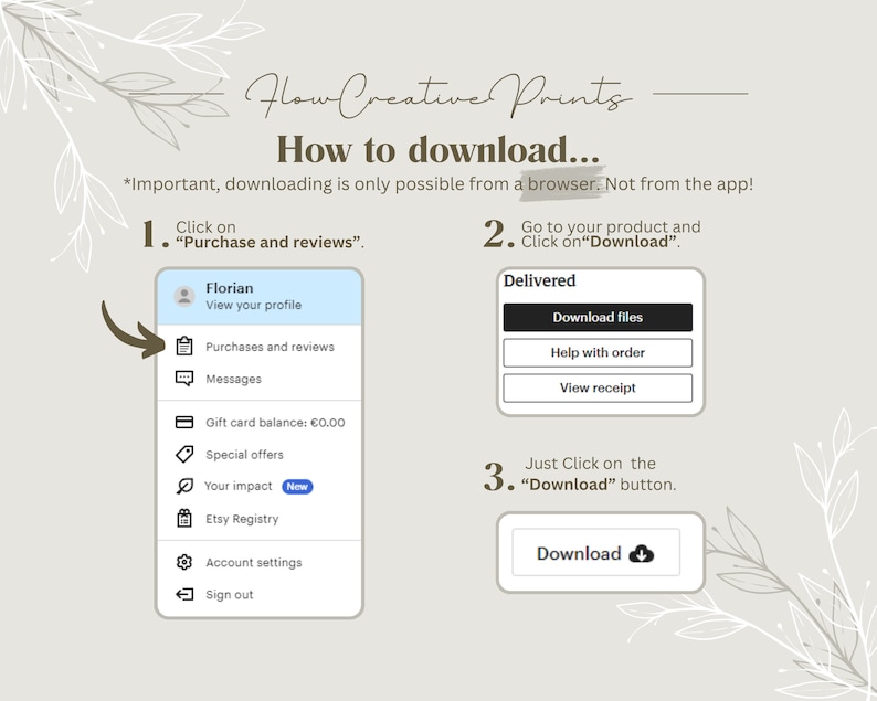 May include: A step-by-step guide on how to download digital files from Etsy. The image shows a screenshot of the Etsy website with instructions on how to access the "Purchase and reviews" section, then how to click on the "Download" button to access the digital files.