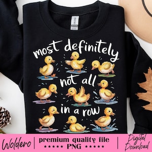 Bundle 2 Funny Ducks Not All In a Row T-shirt PNG | Sarcastic Mental Health Sublimation |Snarky Duck Humor | Cute Duck Digital Download Png