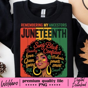 Puede incluir: Sudadera negra con un gráfico colorido que celebra el Juneteenth. El diseño presenta un retrato de una mujer negra con las palabras "Swag Black Confident" y otras palabras empoderadoras. También se muestra el texto "Remembering My Ancestors" y "Juneteenth".