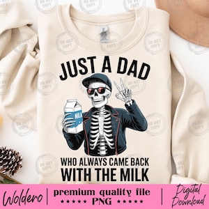 Just a Dad Who Always Came Back With The Milk PNG T-shirt | Bundle Pack 2 Funny Skeleton Dad Design | Father’s Day Digital Shirt | Retro PNG