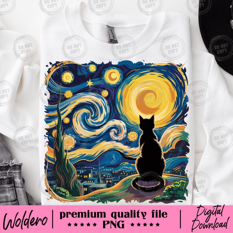 May include: White sweatshirt featuring a black cat silhouette against a vibrant, stylized night sky with swirling blue and yellow hues, reminiscent of Van Gogh's art. The design includes a large yellow moon and city skyline. The text "Woldero | premium quality file | Digital Download" is at the bottom.