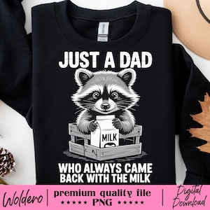 Just A Dad Who Always Came Back Fathers Day Funny Men’s T-Shirt PNG | Dad Humor Shirt | Father’s Day Gift | Men’s Funny Tee Digital Download