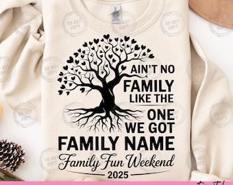 Family Reunion Tree PNG Design: Ain&#39;t No Family Like Mine (Digital Download)