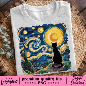 May include: White t-shirt featuring a black cat silhouette gazing at a vibrant, swirling night sky design. The artwork is reminiscent of Van Gogh's "Starry Night," with yellow, blue, and green hues. The text "Woldero | premium quality file | Digital Download" is at the bottom.