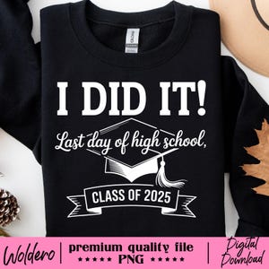 Bundle Pack 2 Last Day of Senior Year Class of 2025 T-shirt PNG, 12th Grade Shirt Design, Printable School Sign Digital Download Sublimation