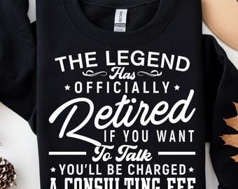 Funny Retirement T-Shirt Design: The Legend Has Retired (PNG & SVG Digital Download)