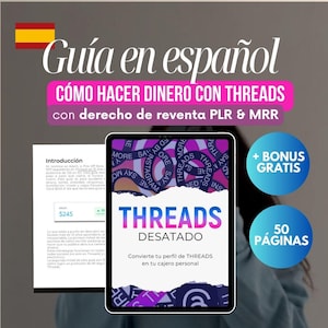 Threads Unleashed Ebook (Spanish): MRR & PLR + Bonus (Digital Download)
