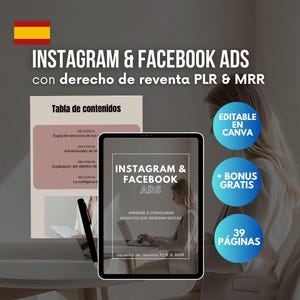 May include: A pink and white digital tablet with the text "INSTAGRAM & FACEBOOK ADS" and "APRENDE A CONFIGURAR ANUNCIOS QUE GENERAN VENTAS". The tablet is on a table with a white background. The text "EDITABLE EN CANVA" and "+ BONUS GRATIS" are in blue circles. The text "39 PÁGINAS" is in a blue rectangle.