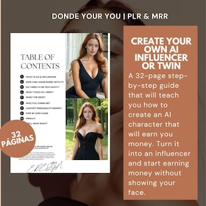 May include: A guide titled "Create Your Own AI Influencer or Twin" with a 32-page step-by-step guide. The cover features a woman in a black dress and a table of contents. The guide teaches how to create an AI character to earn money.