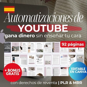 Könnte beinhalten: Ein Laptop-Bildschirm zeigt ein digitales Produkt mit dem Titel "Automatizaciones de YOUTUBE" und dem Slogan "gana dinero sin enseñar tu cara". Das Produkt ist ein 92-seitiger Leitfaden mit einem Bonus und ist in Canva bearbeitbar. Das Produkt wird als "con derechos de reventa | PLR & MRR" beschrieben.