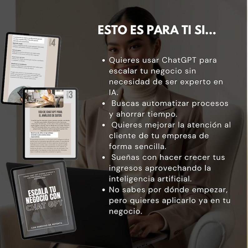 May include: A woman in a blazer is pictured with text in Spanish. The text discusses using ChatGPT for business growth, automation, and customer service. Three tablets are visible, displaying information related to the topic.