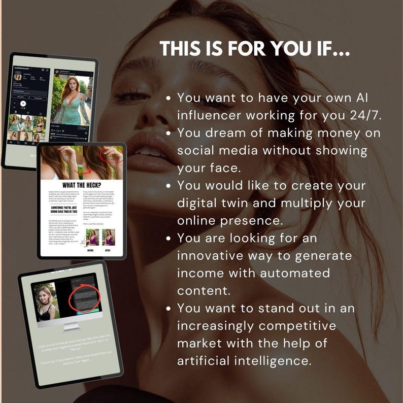 May include: Image featuring a woman's face with text overlay. The text reads "THIS IS FOR YOU IF..." followed by bullet points about AI influencers, social media, digital twins, and automated content. Several digital devices display content.