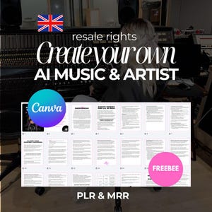 Könnte beinhalten: Bild wirbt für "Create your own AI MUSIC & ARTIST" mit "resale rights". Das Bild enthält das Canva-Logo, eine Union Jack-Flagge und die Wörter "FREEBEE", "PLR & MRR" und andere Texte auf einer Reihe von Seiten.