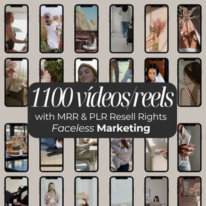 May include: A collage of 16 different phone screen images showing various videos and reels. The text "1100 videos/reels with MRR & PLR Resell Rights Faceless Marketing" is superimposed on the collage.