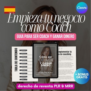 Comienza tu negocio de Coaching online / Coach Business / Derecho de Reventa / Guía Coaching / MRR & PLR / Plantilla Editable en Canva