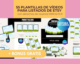 May include: A set of 55 video templates for Etsy listings, with a bonus pack of printable affirmation cards. The templates are editable in Canva and feature a green and blue landscape design. The text on the image reads "55 Plantillas de Vídeos para Listados de Etsy con derechos de reventa MRR & PLR", "Printable Affirmation Cards", "Editable en Canva", "Product Title Here", "Title Here", "Bonus Gratis", and "Product Title".
