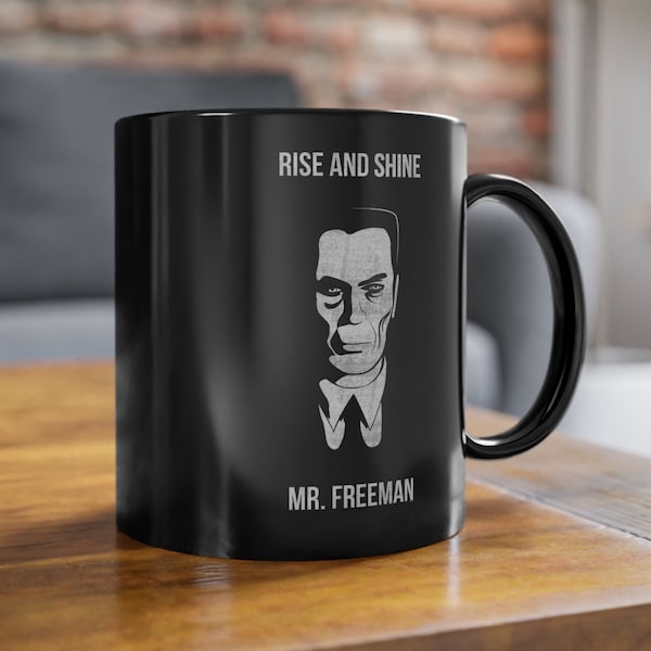 Half-life mug | freeman mug | rise&shine mug | gamers mug | Morgan freeman | coffee lover | funny mug | gift for her