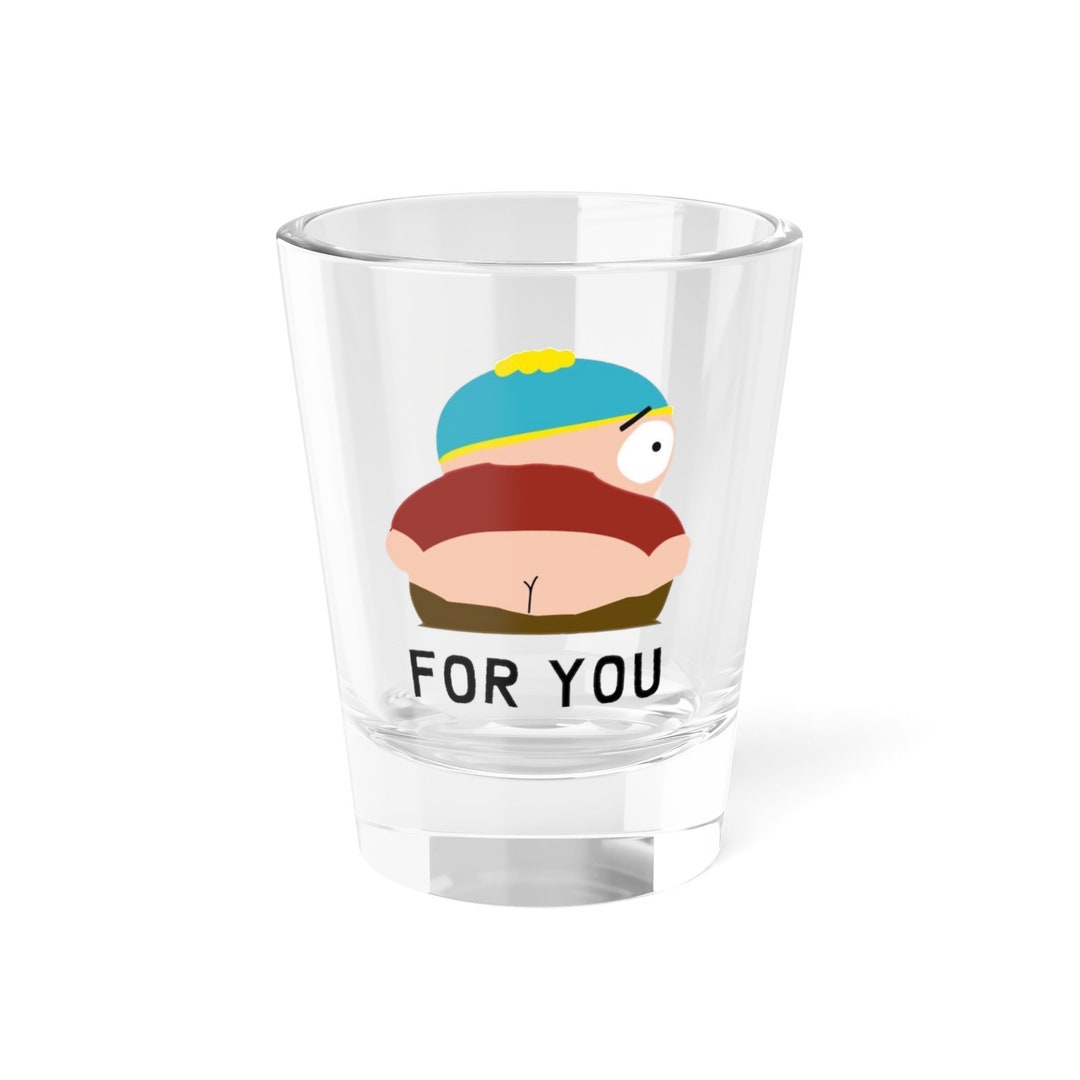 Eric Cartman Mooning, South Park Shot Glass, 1.5oz Funny Shot Glass