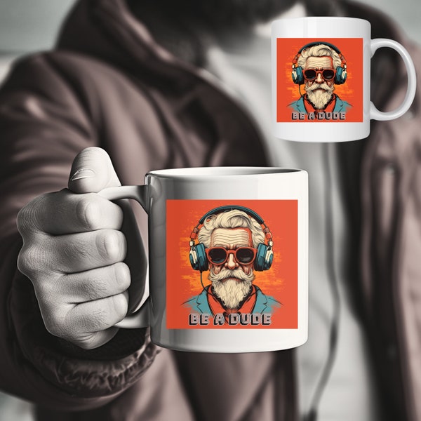 BE A DUDE- Keramiktasse, Männertasse, Boss Tasse, Kaffeebecher, Kleine Geschenke, Lustiges Geschenk, Kaffee Liebhaber, Männergeschenk