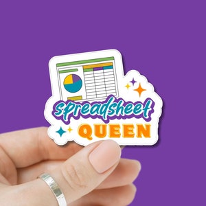 Spreadsheet Queen Sticker | Office Humor Sticker | Funny Work Sticker | Boss Babe Laptop Sticker | Data Nerd Gift | Excel Aesthetic