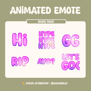 May include: Animated emote pack with bubble-style text in shades of pink and purple. The words "Hi", "Hype", "GG", "RIP", "Ayo?", and "Let's Go" are displayed. The text is on a white background with a green border.