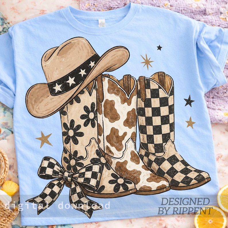 May include: Light blue t-shirt featuring a cowboy hat and three pairs of cowboy boots. The boots have floral, cowhide, and checkered patterns. A checkered bow is at the bottom. Gold and black stars are scattered around the design. Text reads "digital download" and "DESIGNED BY RIPPENT."
