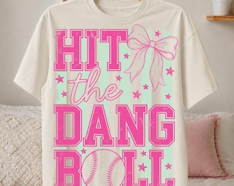 Hit the Dang Ball PNG, Stripes Coquette Softball Baseball Women's Baseball Shirt Design, Baseball Mom Png, Game Day Sublimation