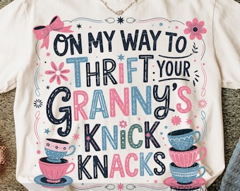 Thrift Your Granny's Knick Knacks PNG, Vintage Grandma Core (Digital Download)