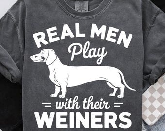 Funny Dachshund PNG: Sarcastic Wiener Dog Shirt Design (Digital Download)