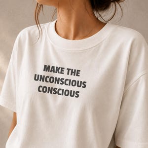Make the Unconscious Conscious Shirt, Carl Jung T-Shirt, Jungian Psychology Tee, Shadow Work Shirt