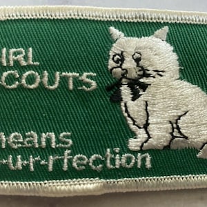 Girl Scouts means p-u-r-rfection White Cat Green Background Patch 3-1/8x2" 1980s image 1