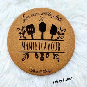 Dessous de plat en liège personnalisé les bons petits plats de mamie / maman / mémé / nounou / tata / marraine  ....