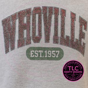 Whoville EST. 1957 Spangle Transfer | Christmas Sparkle Iron On | Ready to Press Rhinestone Heat Transfer | Festive Holiday Design grinchy