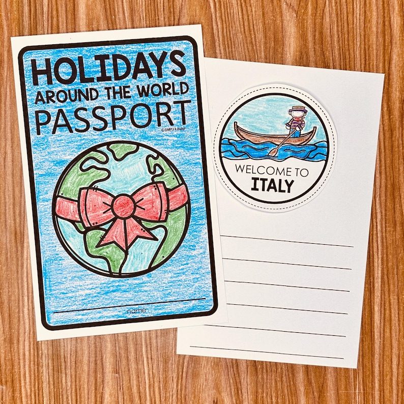 May include: A printable passport for kids to use while learning about holidays around the world. The passport cover features a colorful illustration of the Earth with a red bow. The page shown features a sticker with an illustration of a person in a gondola in Venice, Italy. The text on the sticker reads "Welcome to Italy".