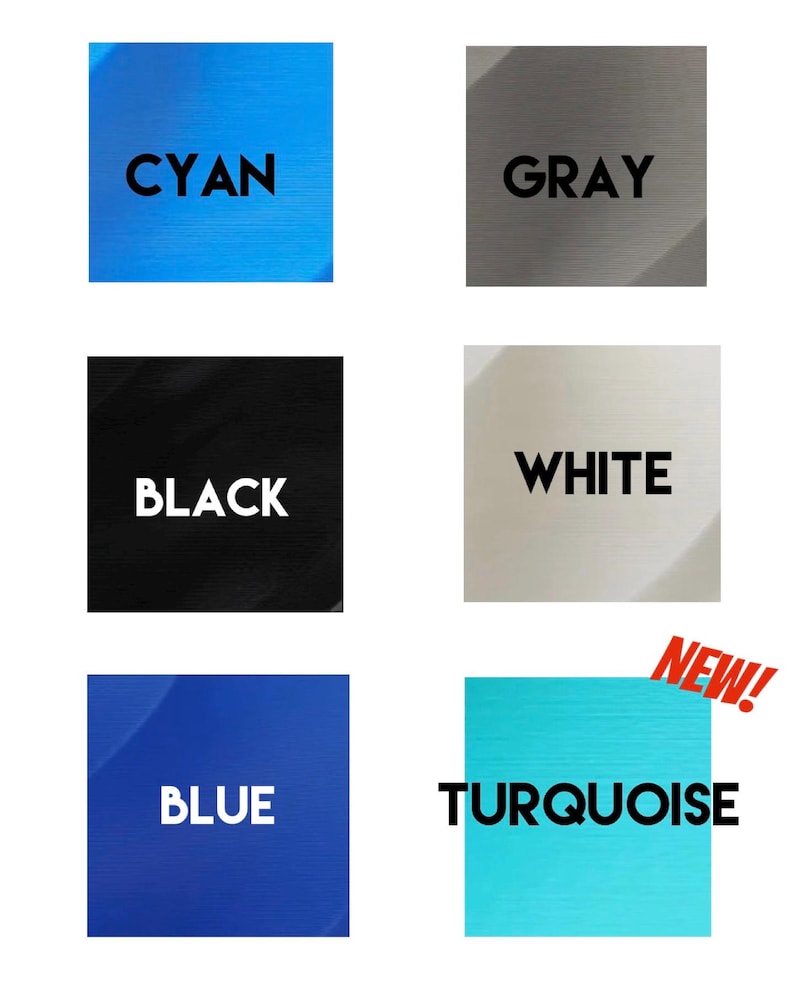 May include: Six color swatches showing different shades of blue, black, white, gray, cyan, and turquoise. The turquoise swatch has the word "NEW!" in red text above it.