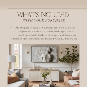May include: A modern living room with a large TV screen showing artwork. The room includes a white cabinet, a sofa with cushions, and a potted plant. Text reads "WHAT'S INCLUDED WITH YOUR PURCHASE".