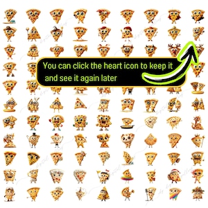 Op de afbeelding: Een raster met 81 afbeeldingen met cartoon pizza-punten met verschillende uitdrukkingen en accessoires. Elk pizza-punt heeft een glimlachend gezicht en draagt een andere outfit, zoals een hoed, zonnebril of een sjaal. De tekst "You can click the heart icon to keep it and see it again later" wordt in het midden van de afbeelding weergegeven.