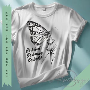 Butterfly Floral SVG: Inspirational Quote, Cricut Cut File (Digital Download)