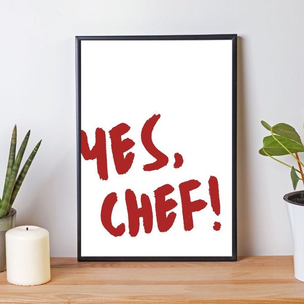 Yes Chef, Ästhetische Küche Dekor, Cooles Art Print Küche Kochen, Trendiges Poster, Digitale Moderne Wohnung Wand Dekor, Ja Chef,