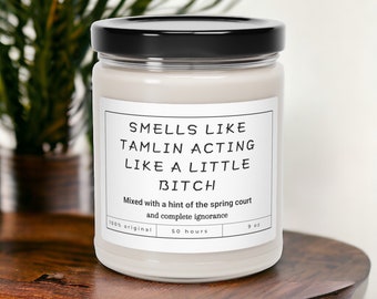 Tamlin's a Bitch, ACOTAR Fan Merch, Acotar Fan Gift, Acomaf Gift, Bookish Candle, Bookworm Gift, Acotar Smut, A Court of Throne And Roses