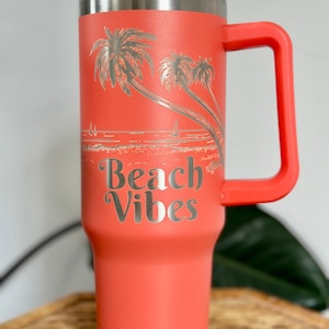 Beach Vibes 40oz Tumbler Cup Custom Designed Name Engraved Printed Personalized Gift For Her or Him Beach Vacation Summer Ocean Lifestyle