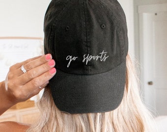 Go Sports Dad Hat,  Funny Sports Hat, Game Day Baseball Hat, Football Hat, Soccer & Baseball Fan Hat, Sports Lover Gift, Funny Gift for Her
