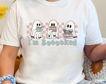 I'm Booked Ghosts Reading Shirt, Halloween and Fall Tee, Teachers Fall Shirt, Readers, Book Lovers, Spooky Season Shirt, Halloween Gift