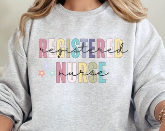 Colorful Registered Nurse Sweatshirt, Cozy RN Crewneck, Nurse Appreciation Gift, Nursing School Grad Sweater, Cute Nurse Apparel
