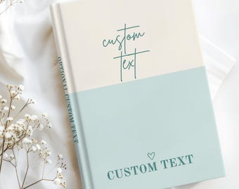 Personalized Notebook with Custom Text, Custom Journal Book, Custom Quote Notebook, Custom Title Hardcover Journal, gift for her